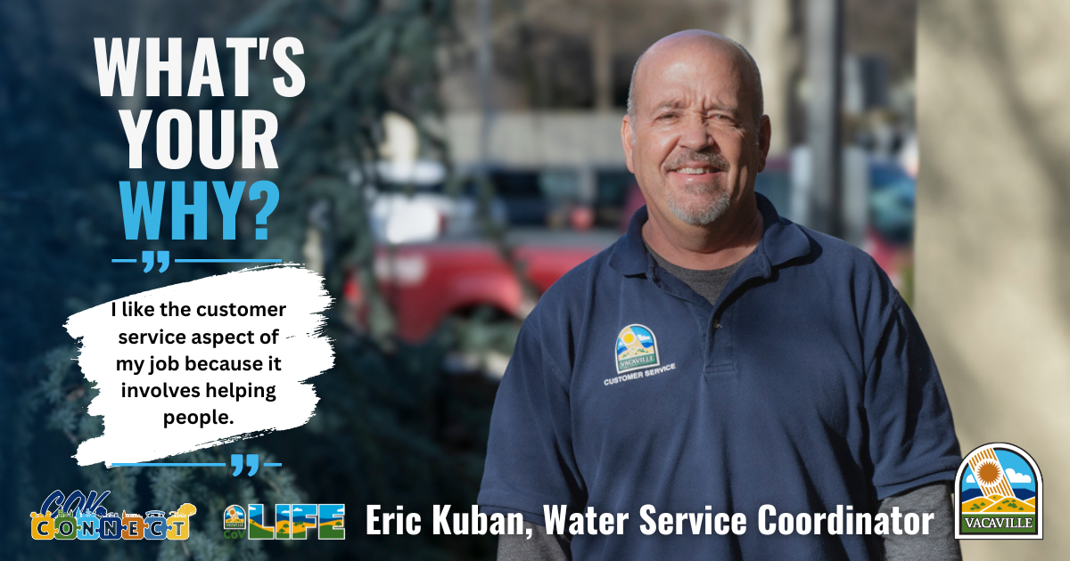 Photo of Eric Kuban outsitde in the background, with Eric Kuban, Water Service Coordinator at the bottom, Whats Your Why? onthe left, I like the customer service aspect of my job because it involves helping people., CovConnect, COVLife and City logo along bottom.