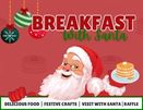 Breakfast With Santa With Graphic of Santa Holding Pancakes